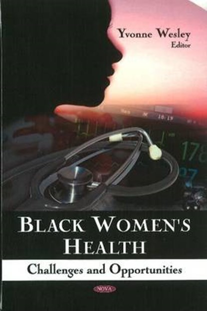 Black Women's Health, Yvonne Wesley - Gebonden - 9781608764532