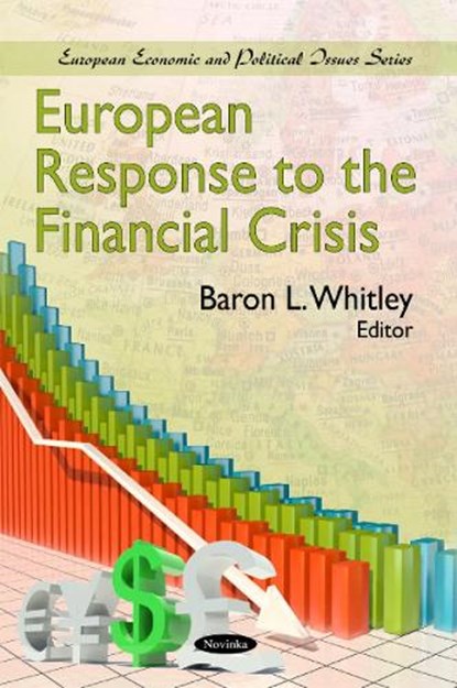European Response to the Financial Crisis, WHITLEY,  Baron L - Paperback - 9781608768172