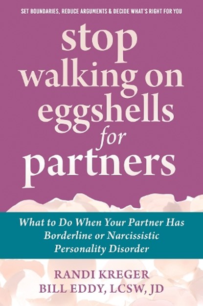 Stop Walking on Eggshells for Partners, Bill Eddy ; Randi Kreger - Paperback - 9781608824878