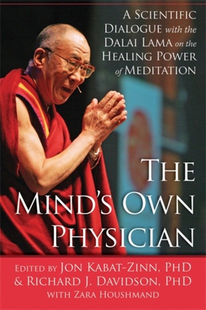 The Mind's Own Physician, Jon Kabat-Zinn - Paperback - 9781608829927