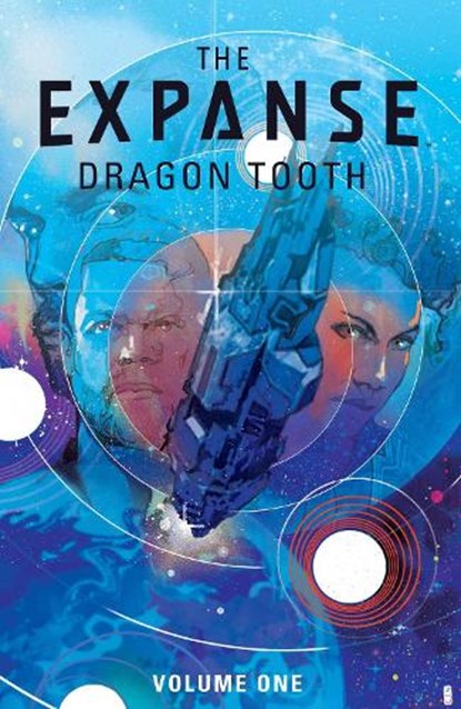 The Expanse: Dragon Tooth Vol. 1, Andy Diggle - Paperback - 9781608861163