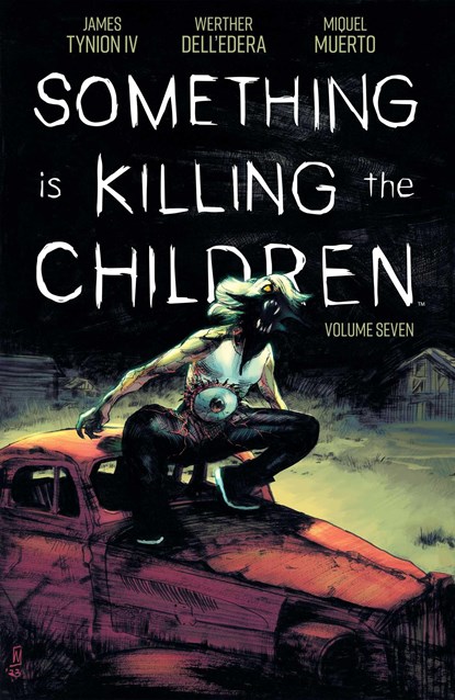 Something is Killing the Children Vol 7, James Tynion IV - Paperback - 9781608861484
