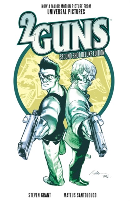 2 Guns: Second Shot Deluxe Edition, Steven Grant ; Mateus Santolouco - Paperback - 9781608863105