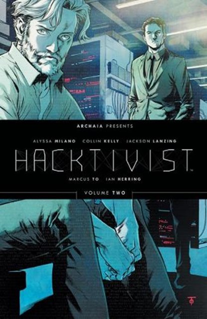 Hacktivist Vol. 2, Jackson Lanzing ; Collin Kelly ; Marcus To - Gebonden - 9781608868612
