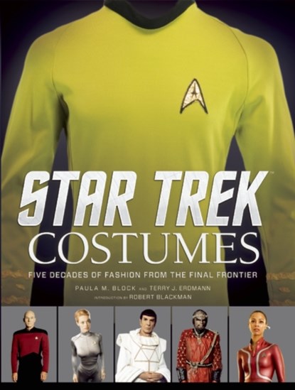 Star Trek: Costumes: Five Decades of Fashion from the Final Frontier, Paula M. Block - Gebonden - 9781608875184