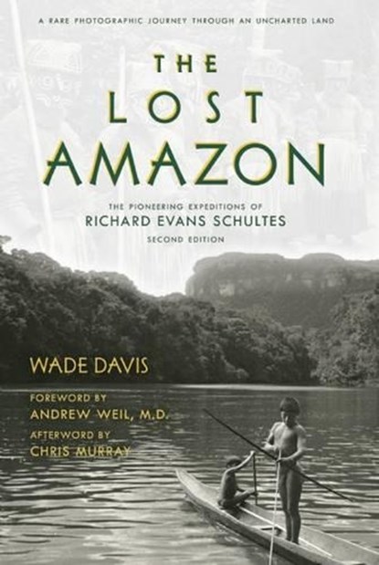 The Lost Amazon, Wade Davis - Gebonden - 9781608876549