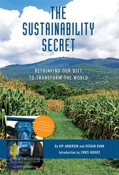The Sustainability Secret, Kip Andersen ; Keegan Kuhn - Ebook - 9781608878215