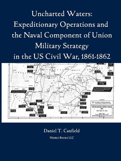 Uncharted Waters, Major Daniel T Canfield - Paperback - 9781608880423