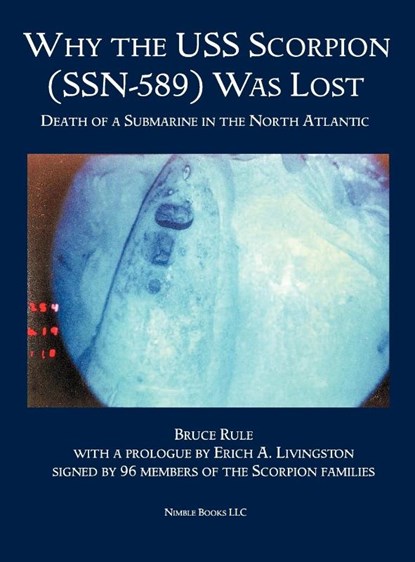 Why the USS Scorpion (SSN 589) Was Lost, Bruce Rule - Gebonden - 9781608881208