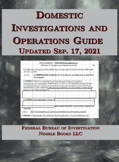 Domestic Investigations and Operations Guide, Federal Bureau Of Investigation ; Cincinnatus [Ai] - Gebonden - 9781608881574