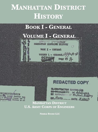 Manhattan District History, Manhattan District ; Department of Energy ; U. S. Army Corps of Engineers - Gebonden - 9781608881765