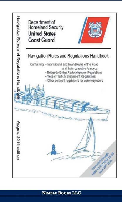 Navigation Rules and Regulations Handbook, Department of Homeland Security ; United States Coast Guard - Gebonden - 9781608881888