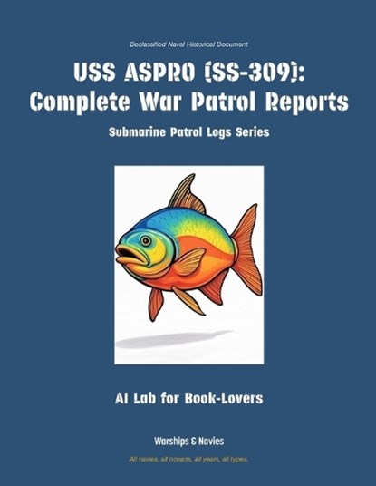 USS Aspro (Ss-309), Ai Lab for Book-Lovers - Paperback - 9781608884728