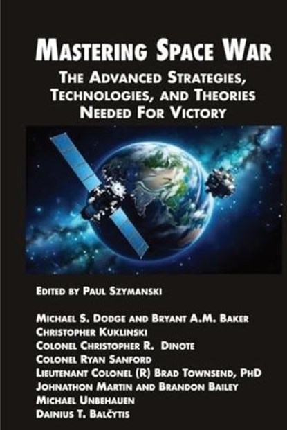 Mastering Space War, Nimble Books LLC - Paperback - 9781608886432