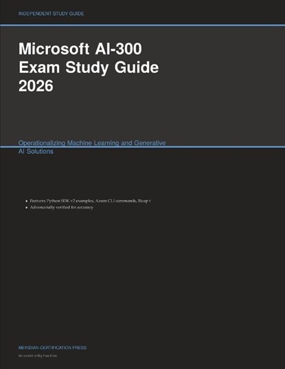 Microsoft AI-300 Exam Study Guide 2026, Meridian Certification Press - Paperback - 9781608887019