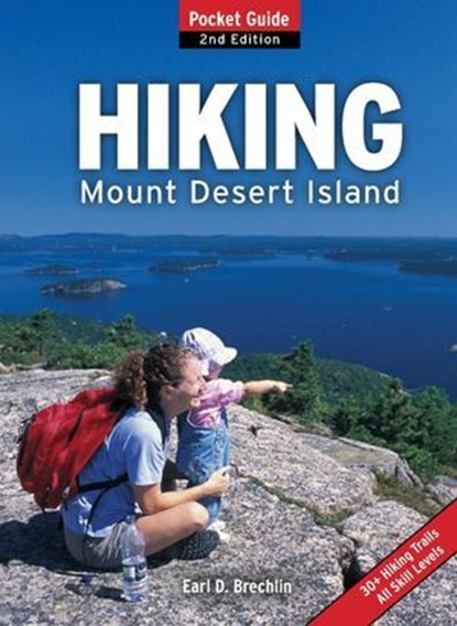 Hiking Mount Desert Island, Earl D. Brechlin - Ebook - 9781608930517