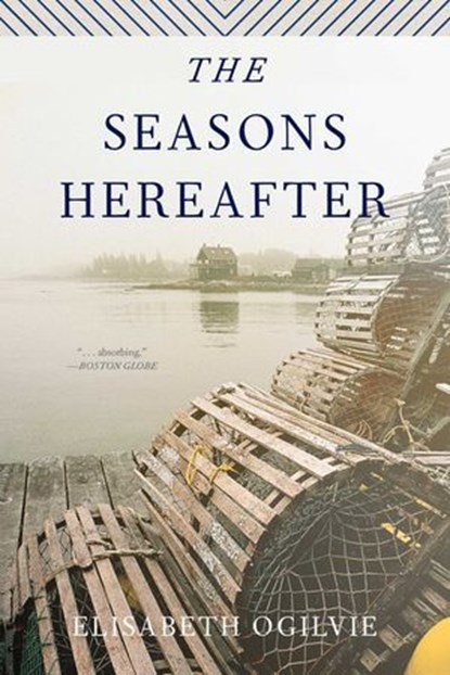 The Seasons Hereafter, Elisabeth Ogilvie - Ebook - 9781608933389