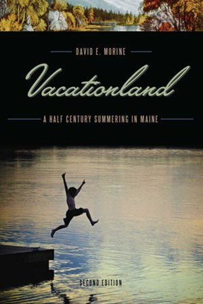 Vacationland, David E. Morine - Ebook - 9781608933822