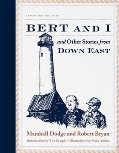 Bert and I, Marshall Dodge ; Robert Bryan - Ebook - 9781608934027