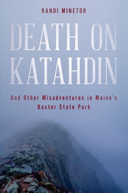 Death on Katahdin, Randi Minetor - Paperback - 9781608934171