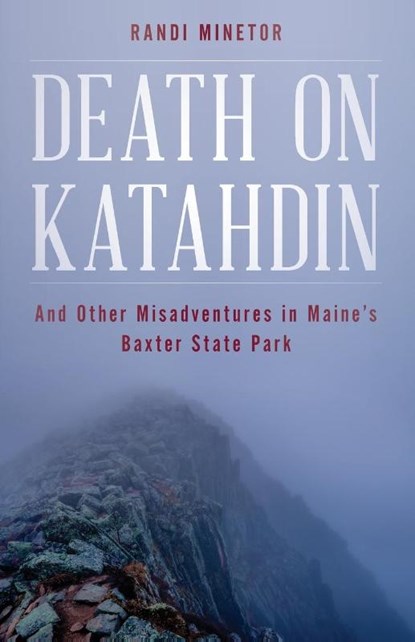 Death on Katahdin, Randi Minetor - Paperback - 9781608934171