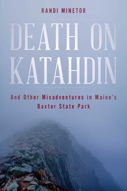 Death on Katahdin, Randi Minetor - Ebook - 9781608934188