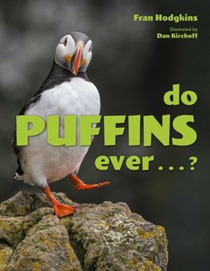 Do Puffins Ever . . .?, Fran Hodgkins - Ebook - 9781608939121