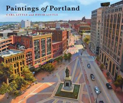 Paintings of Portland, Carl Little ; David Little, Trinity College Dublin, Ireland - Ebook - 9781608939817