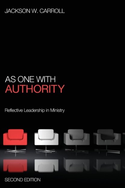 As One with Authority, Second Edition, Jackson W (Duke University Divinity School) Carroll - Paperback - 9781608997374