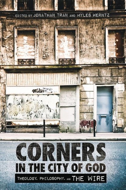 Corners in the City of God, Jonathan Tran ; Myles Werntz - Paperback - 9781608998517