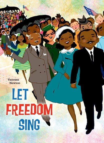 Let Freedom Sing, Vanessa Brantley-Newton - Paperback - 9781609056841