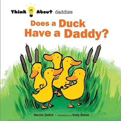 Does a Duck Have a Daddy?, Harriet Ziefert - Paperback - 9781609056971