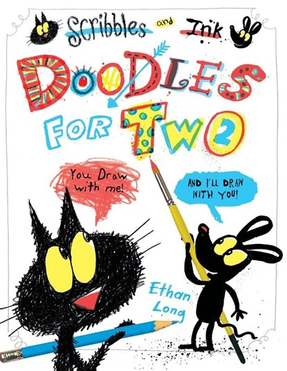 Scribbles and Ink Doodles for Two, Ethan Long - Paperback - 9781609057077