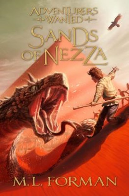 Sands of Nezza: Volume 4, M. L. Forman - Gebonden - 9781609073299