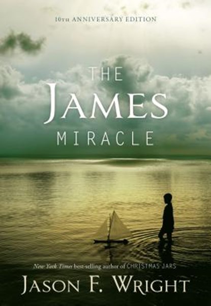 The James Miracle, Jason F. Wright - Gebonden - 9781609079314