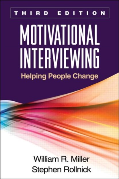 Motivational Interviewing, Third Edition, William R. Miller ; Stephen Rollnick - Gebonden - 9781609182274