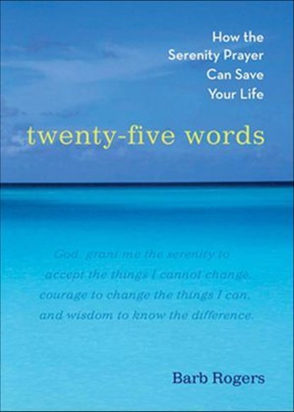 Twenty-Five Words, Barb Rogers - Ebook - 9781609251550