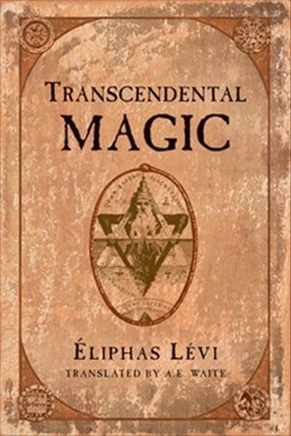 Transcendental Magic, Éliphas Lévi - Ebook - 9781609253912