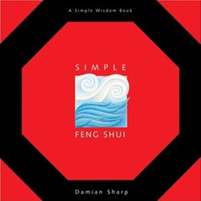 Simple Feng Shui, Damian Sharp - Ebook - 9781609255206