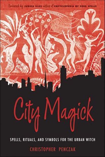 City Magick, Christopher Penczak - Ebook - 9781609255480
