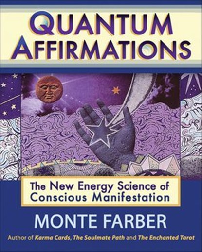 Quantum Affirmations, Monte Farber - Ebook - 9781609255978