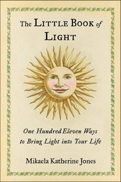 The Little Book of Light, Mikaela Katherine Jones - Ebook - 9781609256098