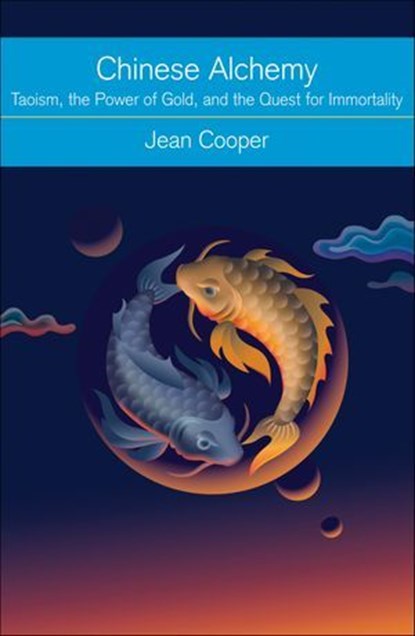 Chinese Alchemy, Jean Cooper - Ebook - 9781609259822