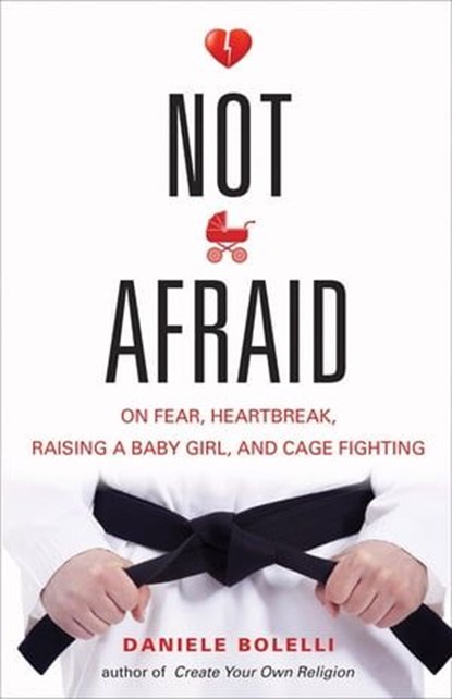 Not Afraid, Daniele Bolelli - Ebook - 9781609259983