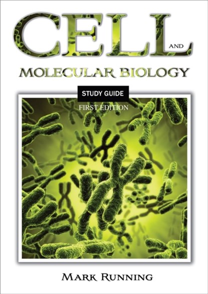 Cell and Molecular Biology Study Guide, Mark Running - Paperback - 9781609274023