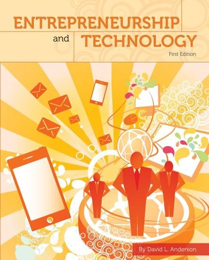 Entrepreneurship and Technology, ANDERSON,  David L. - Paperback - 9781609276768