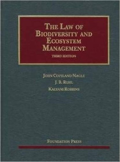 The Law of Biodiversity and Ecosystem Management, NAGLE,  John Copeland ; Ruhl, J. B. ; Robbins, Kalyani - Gebonden - 9781609300326