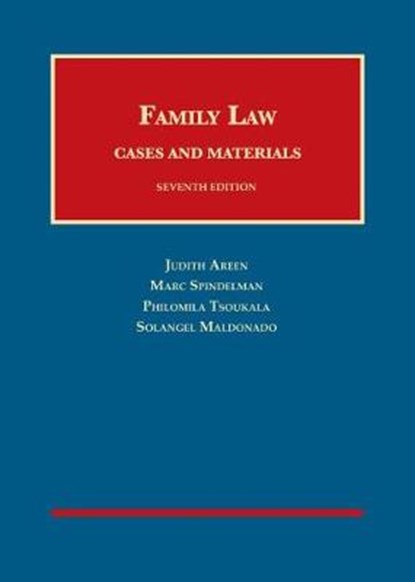 Family Law, Judith C. Areen ; Marc Spindelman ; Philomila Tsoukala ; Solangel Maldonado - Gebonden - 9781609304102
