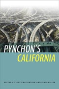 Pynchon's California | John Miller | 