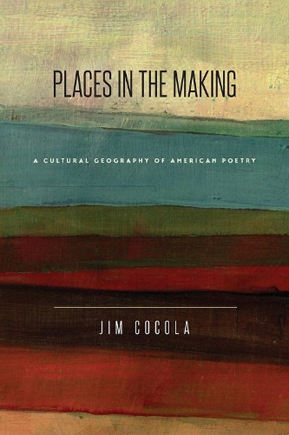 Places in the Making, Jim Cocola ; Samuel Cohen - Paperback - 9781609384111